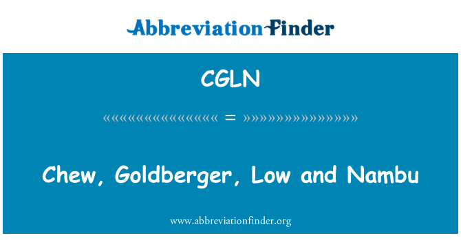 CGLN: Kraze anba dan, Goldberger, ba yo ak Nambu