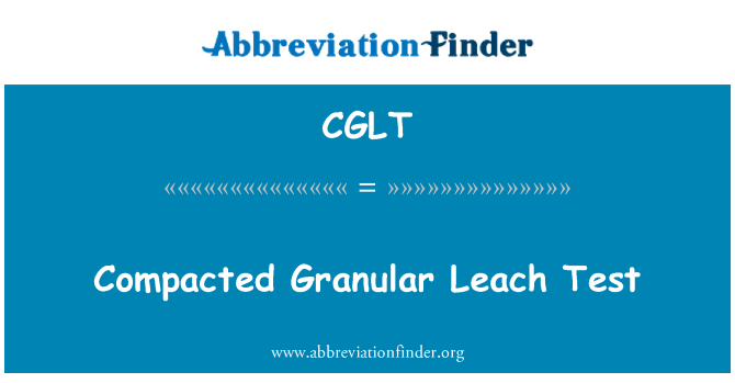 CGLT: Gecomprimeerd granulaire Leach Test