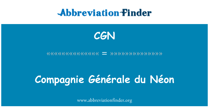 CGN: Compagnie GÃ © nÃ © rale du NÃ © sur