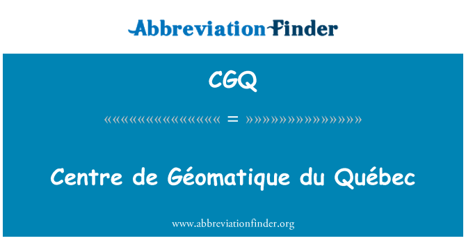 CGQ: Κέντρο de Géomatique du Québec