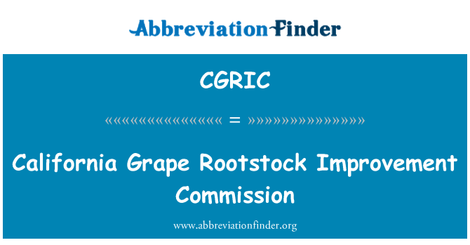 CGRIC: California Grape Rootstock Improvement Commission