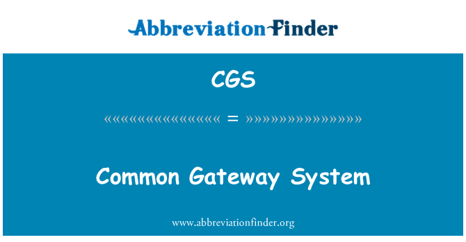 CGS: Sistemul comun Gateway