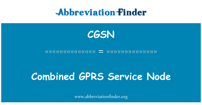 CGSN: مشترکہ GPRS خدمت گھنڈی