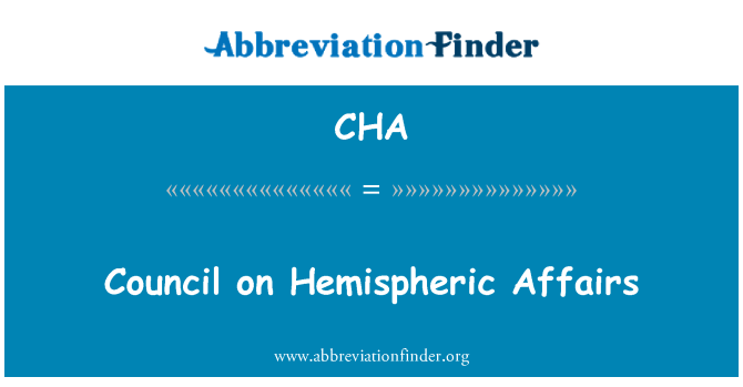 CHA: Council on Hemispheric Affairs