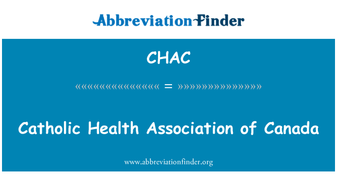 CHAC: Katholische Health Association of Canada