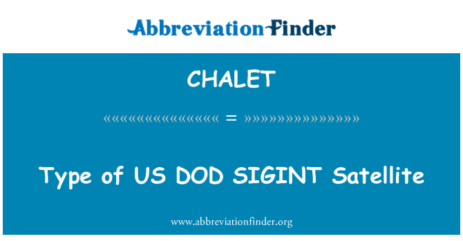 CHALET: Typ US DOD SIGINT satelitu
