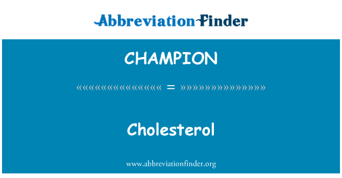 CHAMPION: Cholesterol