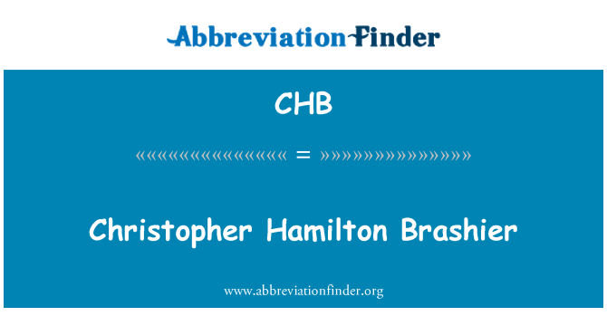 CHB: Christopher Hamilton Brashier