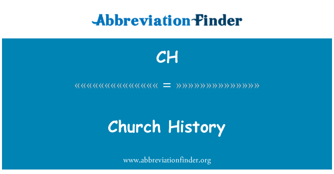 CH: Sejarah Gereja
