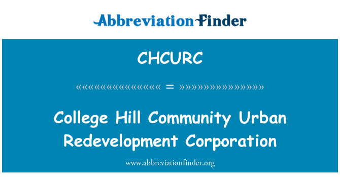 CHCURC: College Hill gemenskapen Urban ombyggnationer Corporation