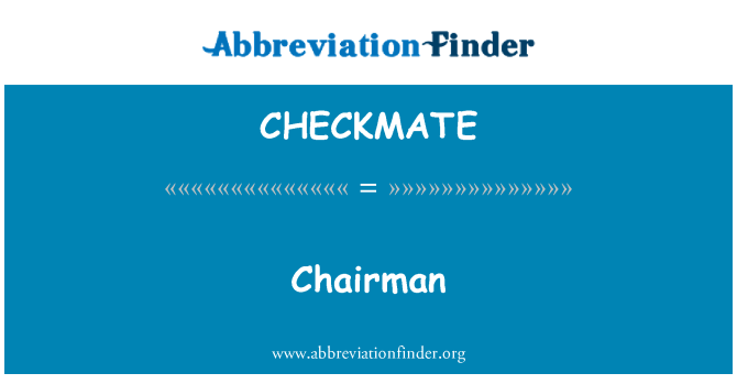 CHECKMATE: رئیس هیئت مدیره