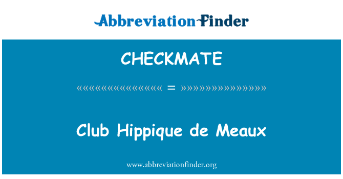 CHECKMATE: Club Hippique de Meaux