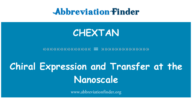 CHEXTAN: Chirale expressie en overdracht op nanoschaal