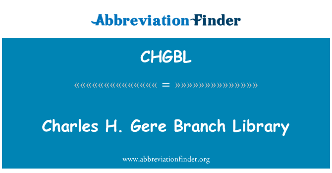 CHGBL: Charles H. Gere Zweigbibliothek