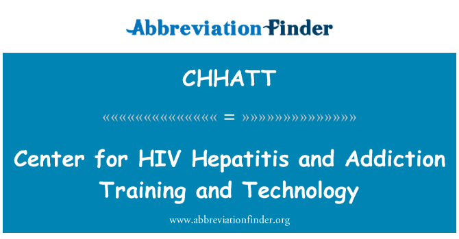 CHHATT: Centrum pro HIV, hepatitidy a závislost vzdělávání a technologie