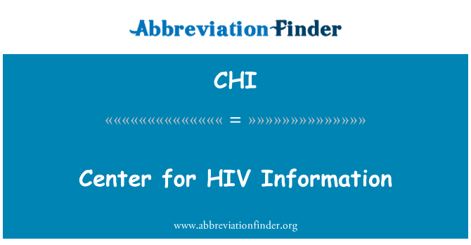 CHI: Ganolfan ar gyfer gwybodaeth HIV