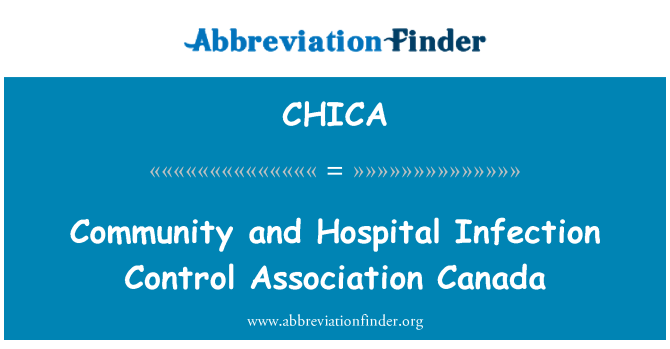 CHICA: Comunidad y Hospital infección Control Association Canadá