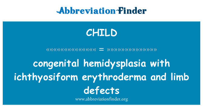 CHILD: onjenital hemidysplasia ak ichthyosiform défauts erythroderma Et physique