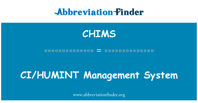 CHIMS: CI/HUMINT 管理系統