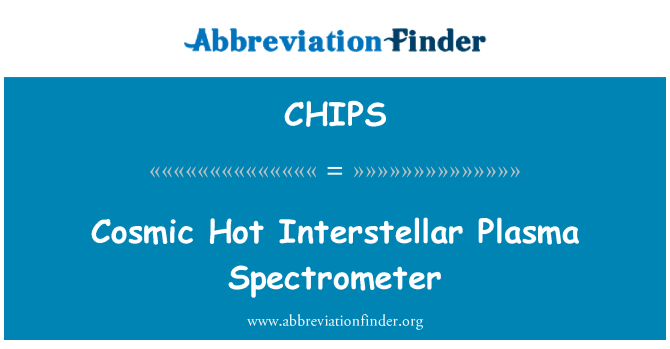 CHIPS: Cosmic Hot Interstellar Plasma Spectrometer