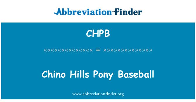 CHPB: Chino Hills poney Baseball
