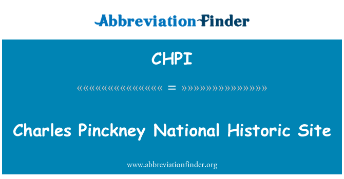 CHPI: Charles Pinckney National Historic Site