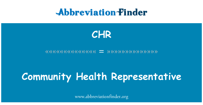 CHR: Community Health Representative