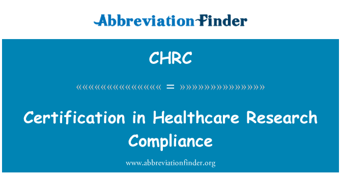 CHRC: 의료 연구 준수 인증