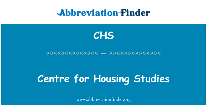 CHS: Centre for Housing Studies