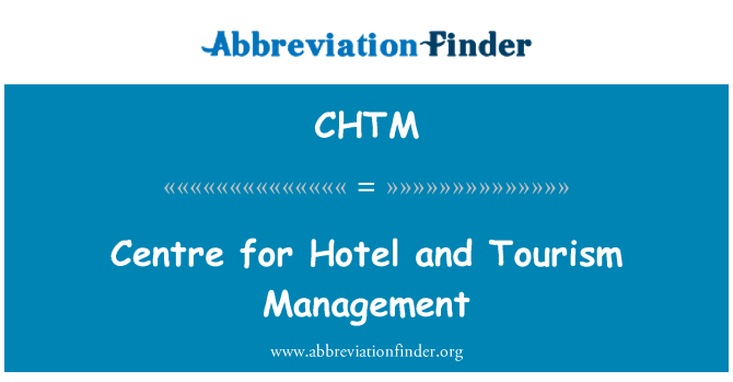 CHTM: Iċ-Ċentru għall-lukandi u l-amministrazzjoni tat-turiżmu