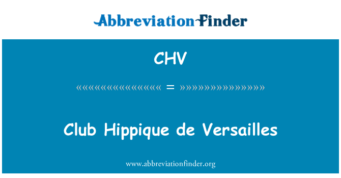 CHV: Club Hippique de Versailles