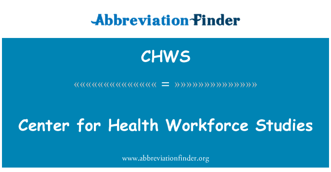 CHWS: מרכז ללימודי בריאות מכוח העבודה