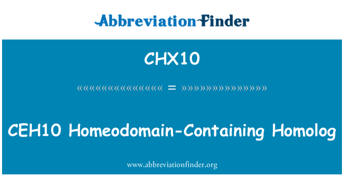 CHX10: CEH10 Homeodomain-içeren Homolog