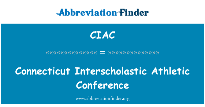 CIAC: کنیٹی کٹ انٹرسچولاسٹاک اتھلیٹک کانفرنس