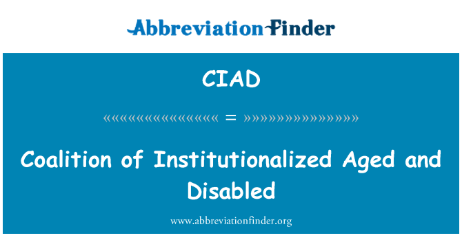 CIAD: Glymblaid y Institutionalized oed a phobl anabl