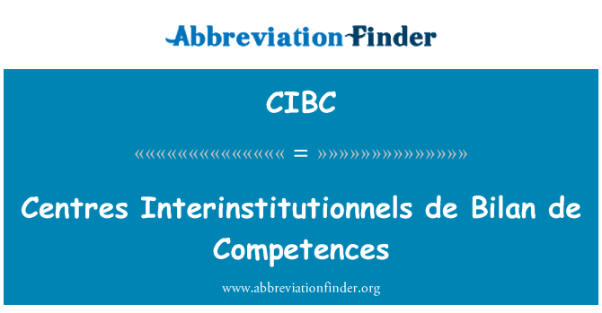 CIBC: Centres Interinstitutionnels de Bilan de competències