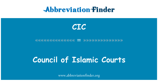 CIC: Council of Islamic Courts