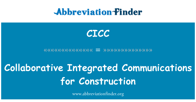 CICC: Komunikasi bersepadu yang sama untuk pembinaan