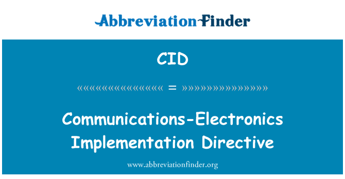 CID: Kommunikasjon-elektronikk implementering direktivet