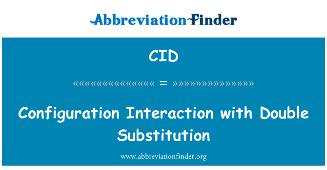 CID: 二重の置換で構成相互作用