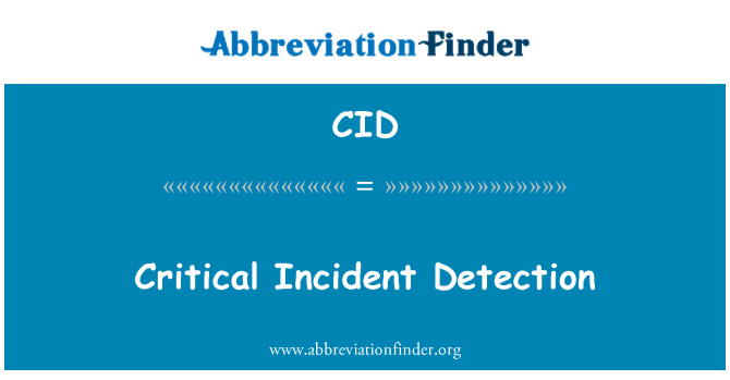 CID: Kritische Incident Detection