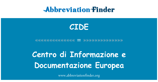 CIDE: Centro di Informazione e Documentazione Europea