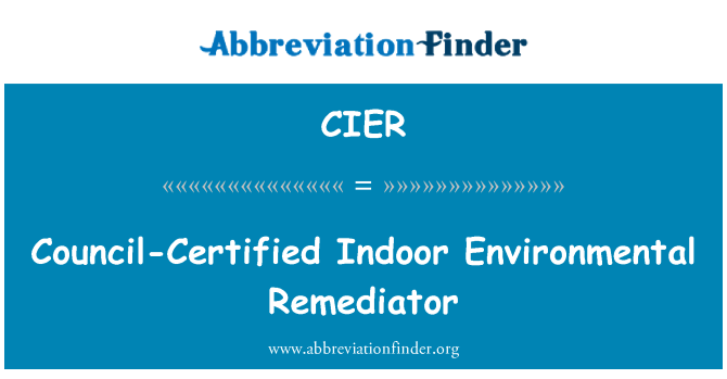 CIER: Съвет сертифицирани закрит околната среда Remediator