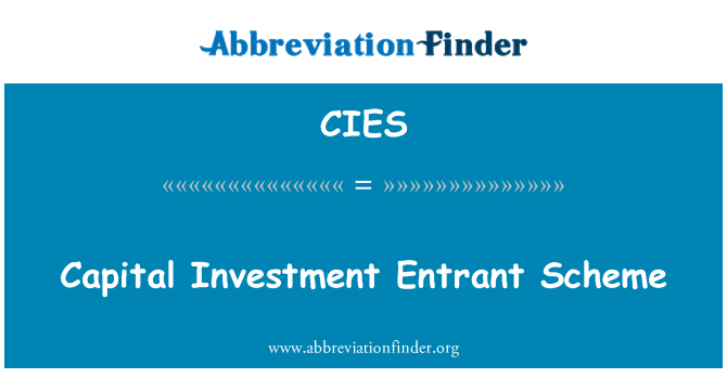 CIES: Kapital envèstiman Entrant Régime