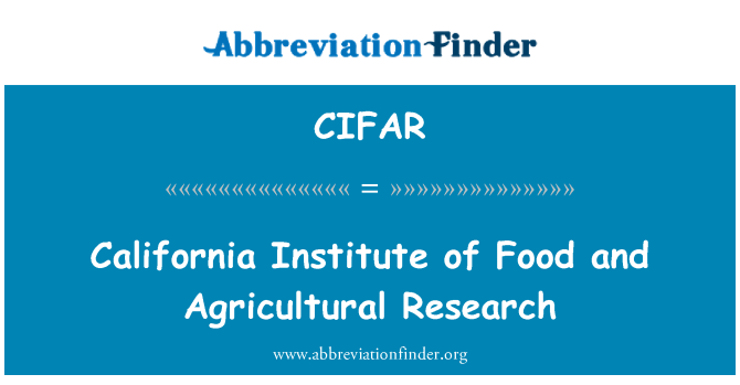 CIFAR: California Institute of Food and Agricultural Research