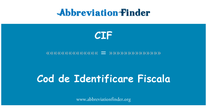 CIF: タラ ・ デ ・ Identificare Fiscala