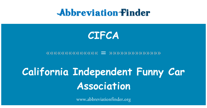 CIFCA: 加州独立的滑稽汽车协会