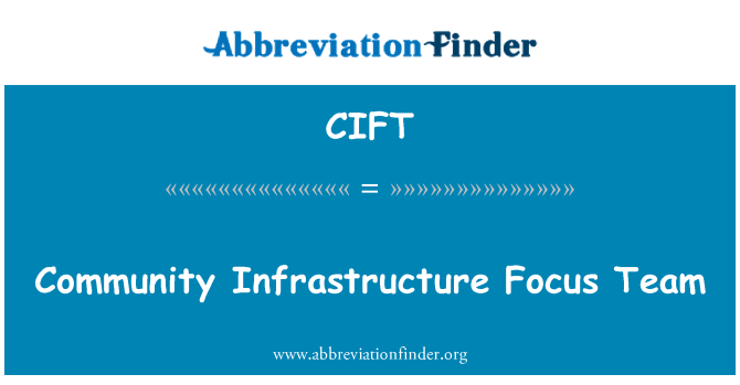 CIFT: 社區基礎設施重點團隊