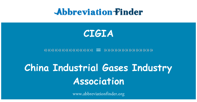 CIGIA: Associazione di industria del gas industriali di Cina