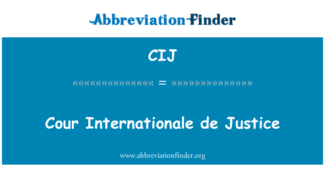 CIJ: Internationale de Cour justiça